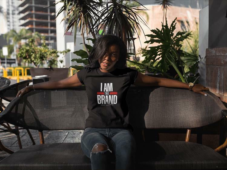 "I AM THE BRAND" T-SHIRT